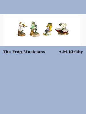 cover image of The Frog Musicians